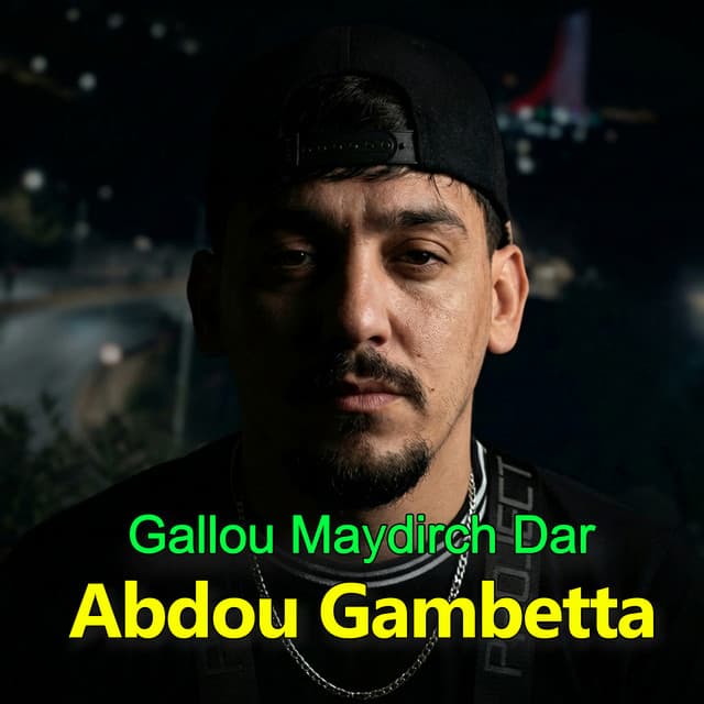 Gallou maydirch dar by Abdou Gambetta