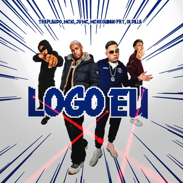 Logo Eu by TrapLaudo, Mc IG, JV MC, Mc Neguinho PRT