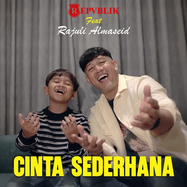 Cinta Sederhana by Repvblik, Rajuli