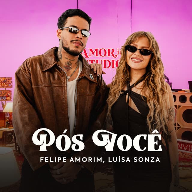 Pós Você by Felipe Amorim, Luísa Sonza