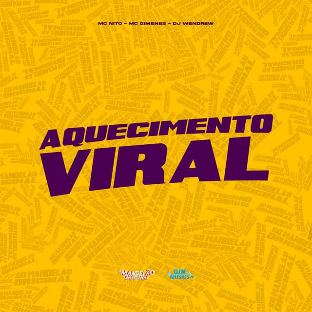 Aquecimento Viral by MC Nito, Mc Gimenes, DJ WENDREW