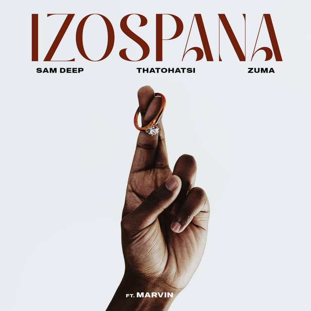 Izospana by Sam Deep, Thatohatsi, Zuma