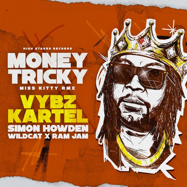 MONEY TRICKY (Miss Kitty Remix) by Vybz Kartel, Simon Howden, Wildcat, Ram Jam