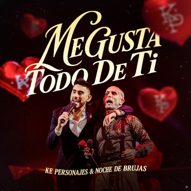 Me Gusta Todo De Ti (En Vivo) by Ke Personajes, Noche de Brujas