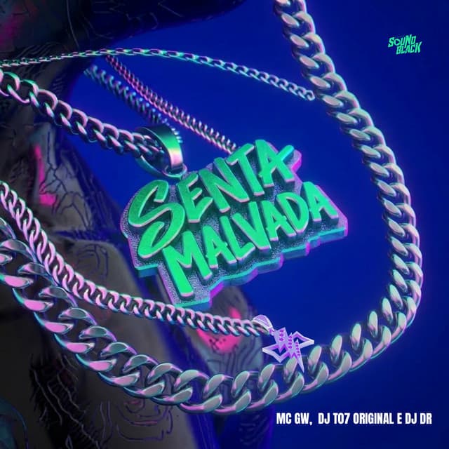 Senta Malvada by Mc Gw, Dj T07 Original, DJ DR