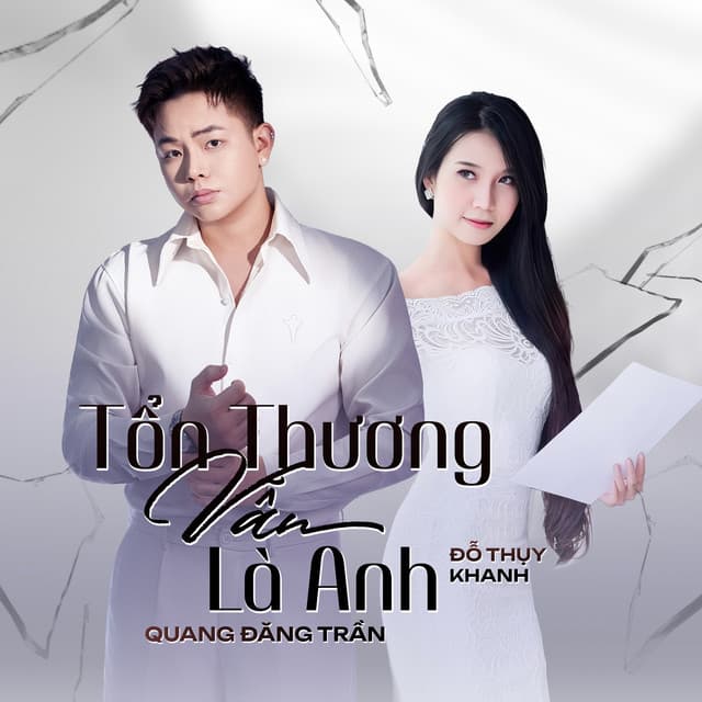 Tổn Thương Vẫn Là Anh by Quang Đăng Trần, Do Thuy Khanh