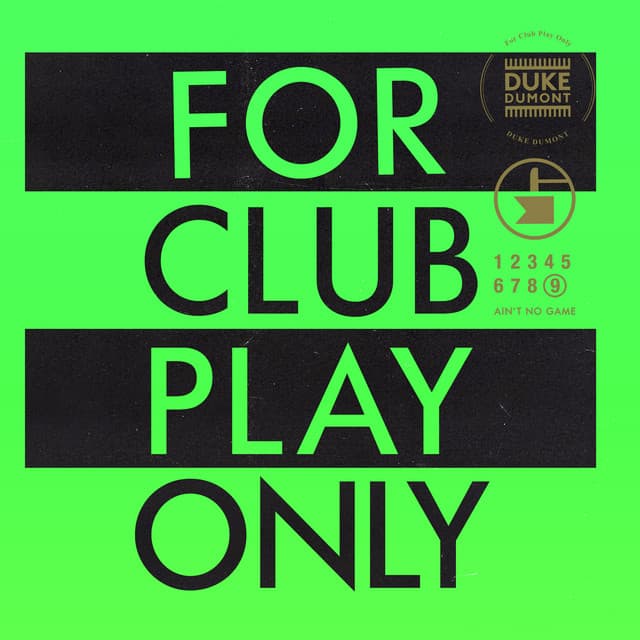 Ain't No Game by Duke Dumont