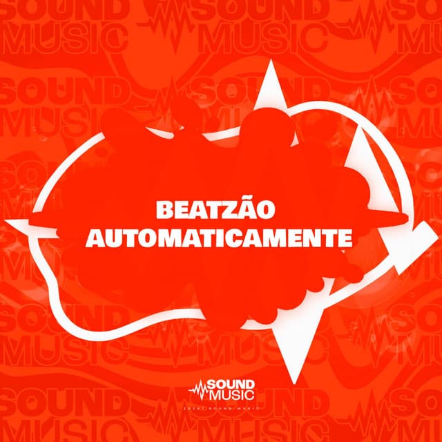 BEATZÃO AUTOMATICAMENTE by Mc Gw, Mc Denny, Mc Mary Maii, Dj Qz Official