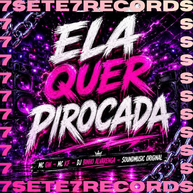 ELA QUER PIROCADA by Mc Gw, Mc KF, Dj Binho Alvarenga, SoundMusic Original
