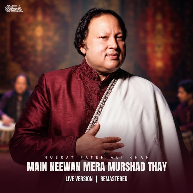 Main Neewan Mera Murshad Thay (Live Version / Remastered) by Nusrat Fateh Ali Khan