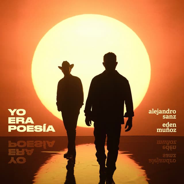 Yo Era Poesía by Alejandro Sanz, Eden Muñoz