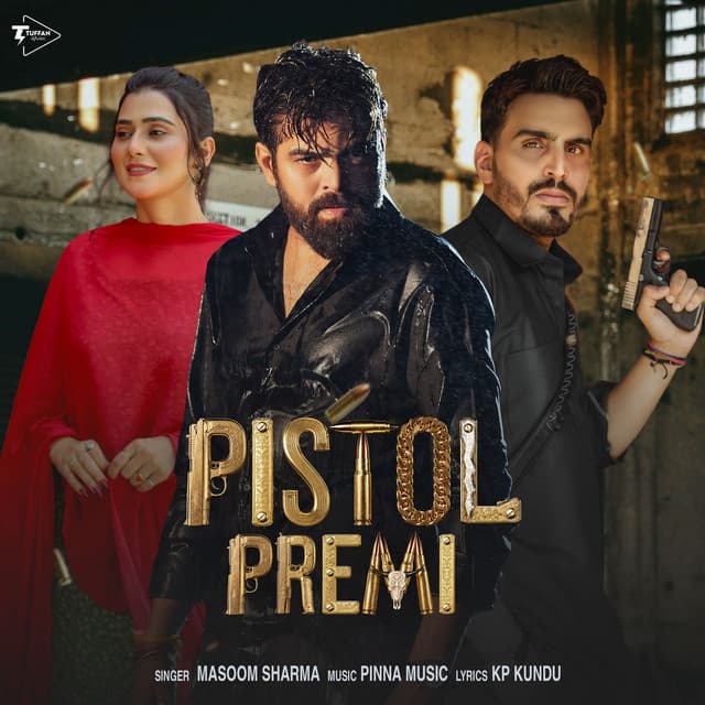 Pistol Premi by Masoom Sharma, Kp Kundu, Pinna Music
