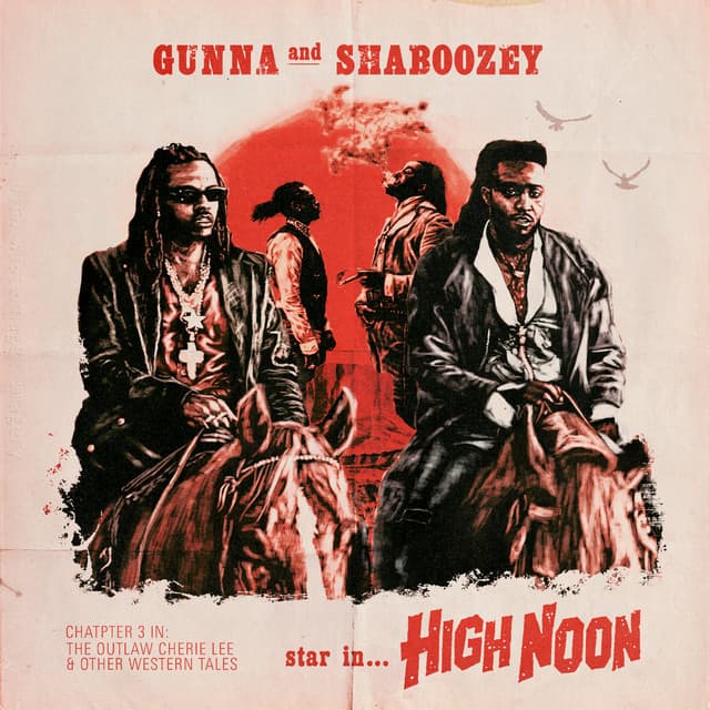 High Noon (feat. Gunna) by Shaboozey, Gunna