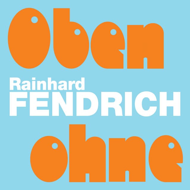 Oben ohne (Live) by Rainhard Fendrich