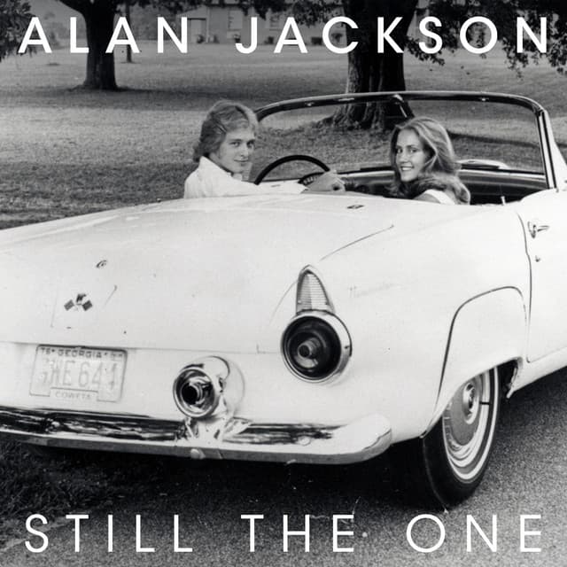Still The One by Alan Jackson