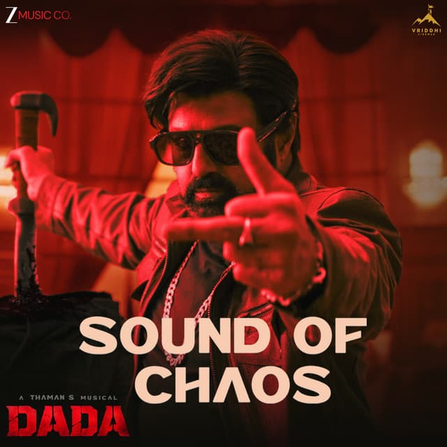 Sound Of Chaos (From "Dada") by Thaman S, Adviteeya Vojjala, Harsha Darivemula