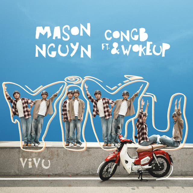 Vi Vu by Mason Nguyen, CONGB, WOKEUP