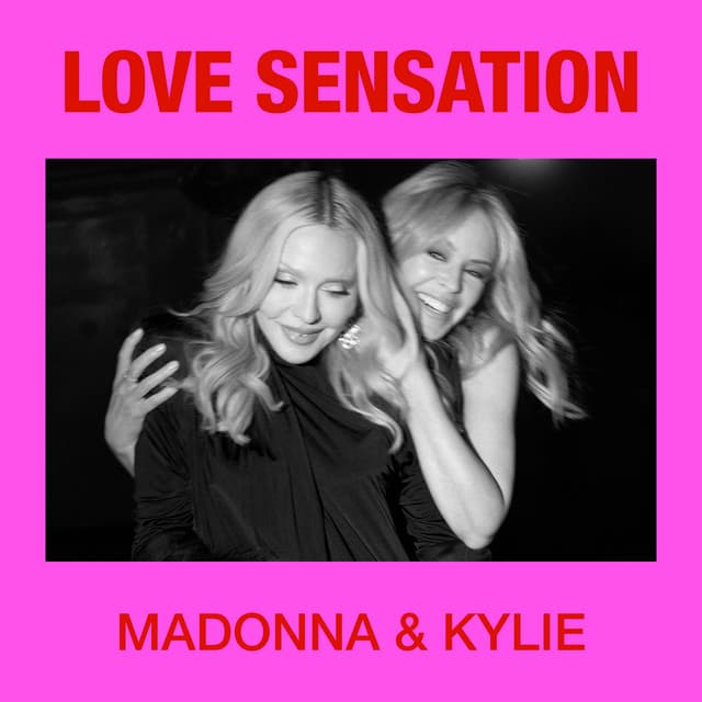 Love Sensation by Madonna, Kylie Minogue