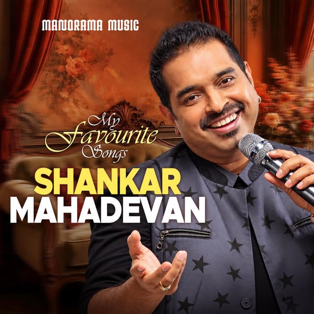 My Favourite Songs Shankar Mahadevan by Shankar Mahadevan