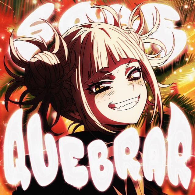 SABE QUEBRAR by bxkq, axeos