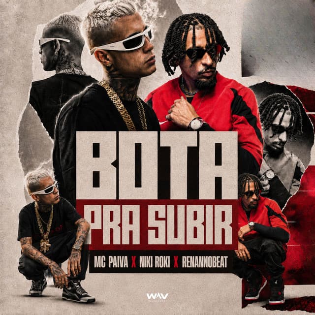 Bota Pra Subir by Mc Paiva ZS, Niki Roki, Renannobeat, LUVV Records