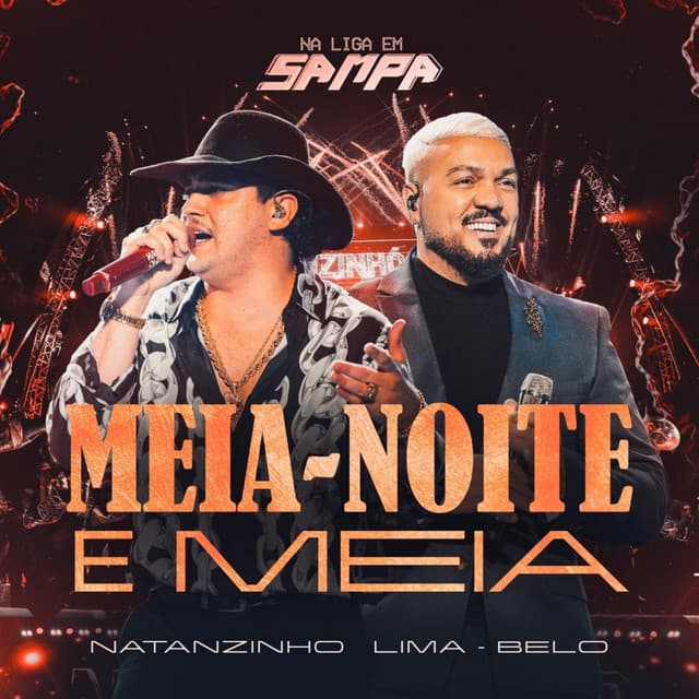 Meia-noite e Meia (Ao Vivo) by Natanzinho Lima, Belo
