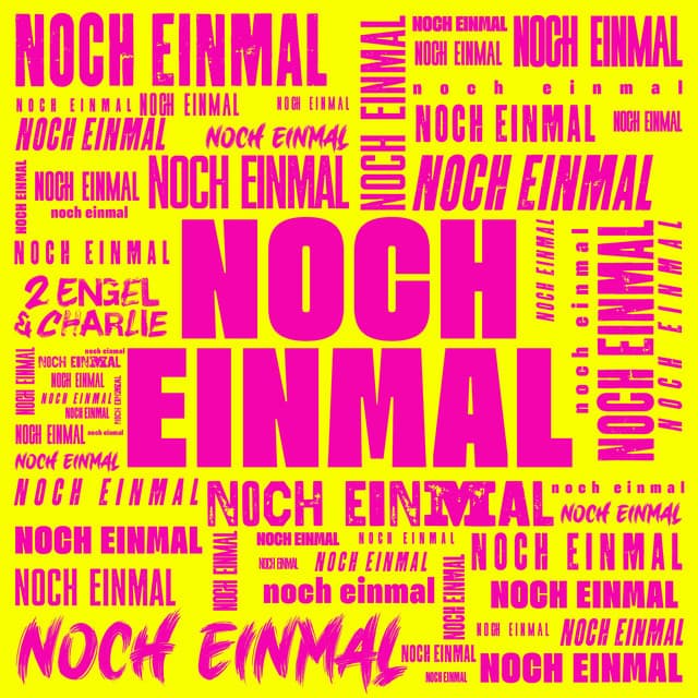 noch einmal by 2 Engel & Charlie