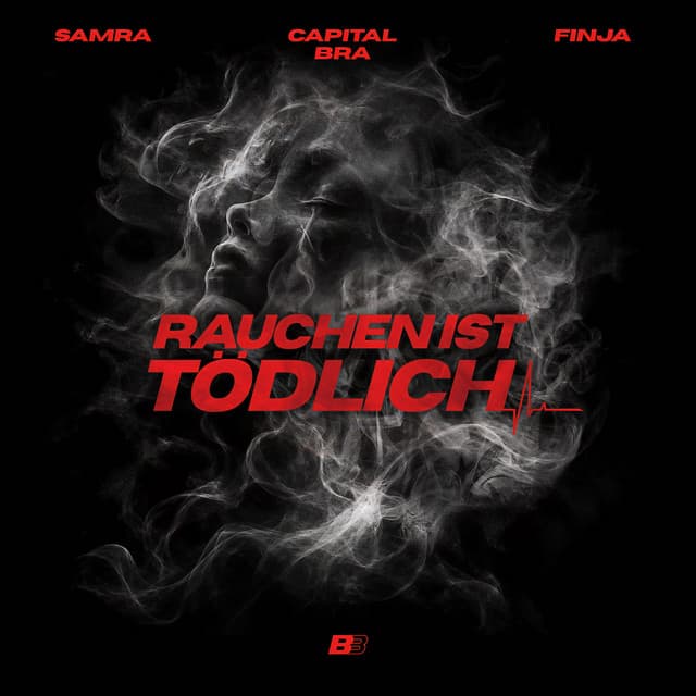 Rauchen ist tödlich by Capital Bra, Samra, FINJA