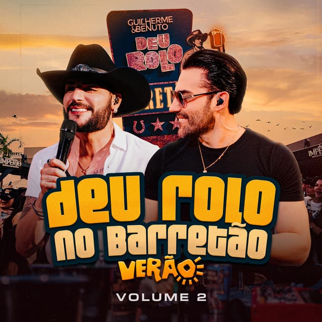 Deu Rolo No Barretão (Verão) - Vol. 02 [Ao Vivo] by Guilherme & Benuto