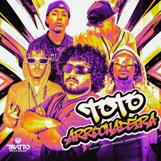 Toto Arrochadeira by MC Nito, Skorps, LEOPITY, TRATTO DE LA CALLE