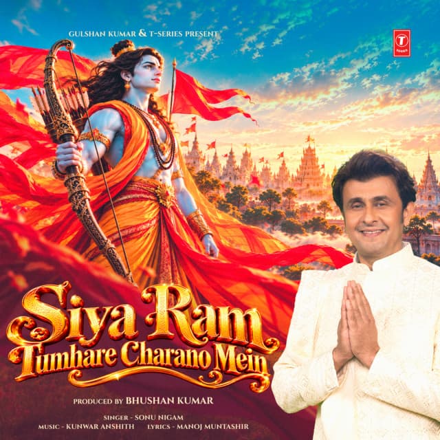 Siya Ram Tumhare Charano Mein by Sonu Nigam, Kunwar Anshith, Manoj Muntashir