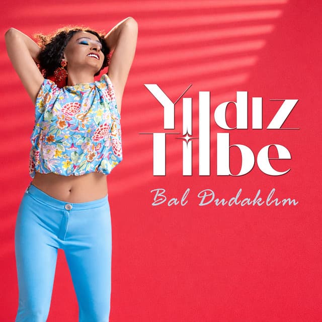 Bal Dudaklım by Yıldız Tilbe