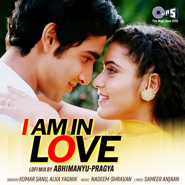 I Am In Love (Lofi Mix) by Kumar Sanu, Alka Yagnik, Abhimanyu-Pragya