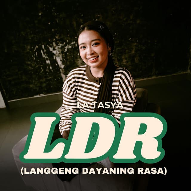 Ldr (Langgeng Dayaning Rasa) by La Tasya