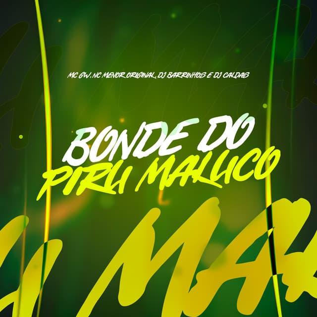 Bonde do Piru Maluco by Mc Gw, MC Menor Original, DJ Barrinhos, DJ Caldas