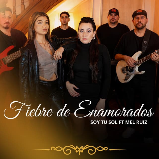 Fiebre de Enamorados by Soy tu Sol