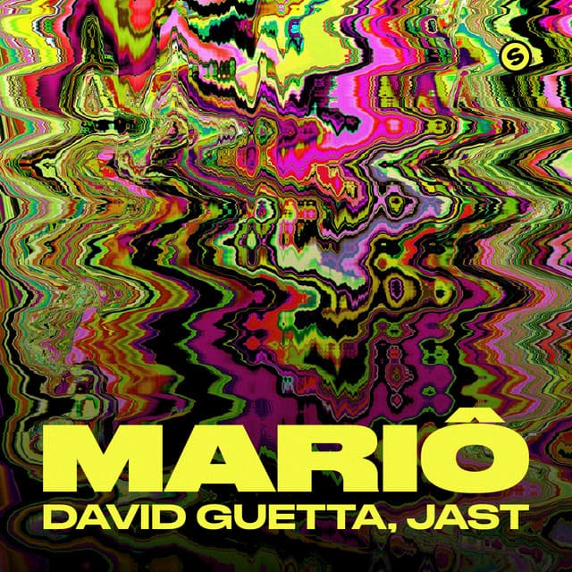 Mariô by David Guetta, Jast