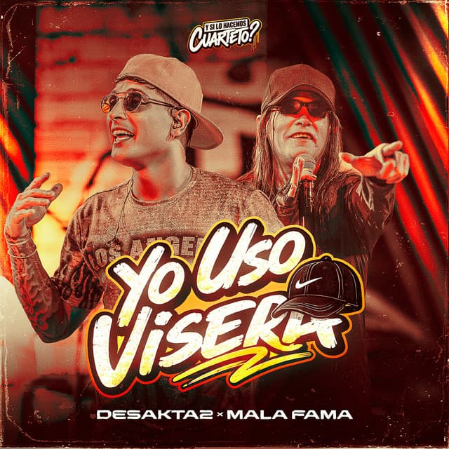 Yo Uso Visera by DesaKTa2, Mala Fama