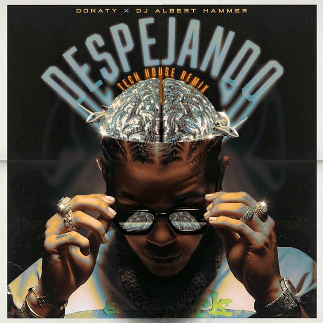 Despejando (Remix) by Donaty, DJ Albert Hammer