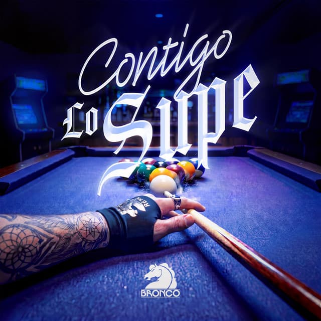 Contigo Lo Supe by Bronco