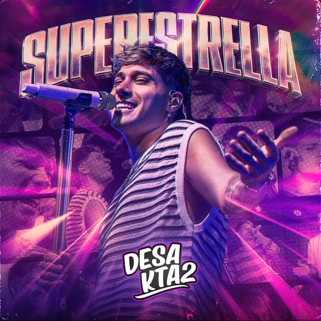 Superestrella (En Vivo) by DesaKTa2