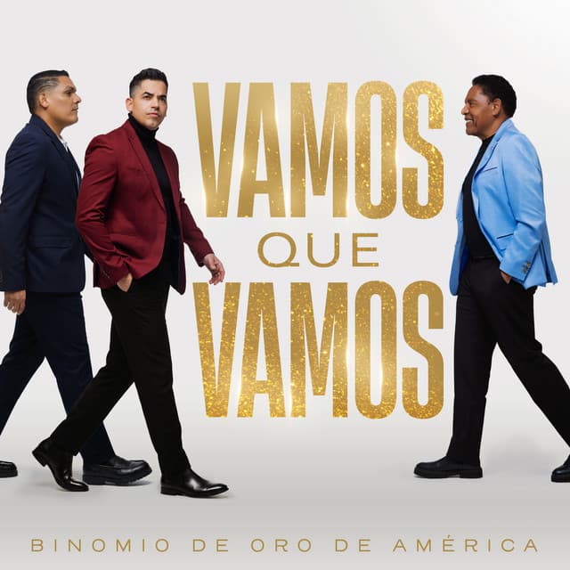 Vamos Que Vamos by Binomio de Oro de América