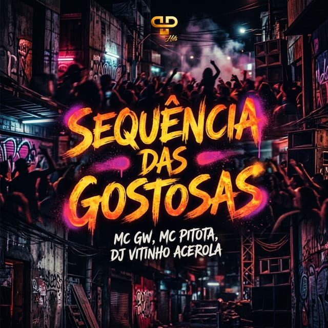 Sequência das Gostosas by Mc Gw, MC Pitota, DJ Vitinho Acerola, PP Hits