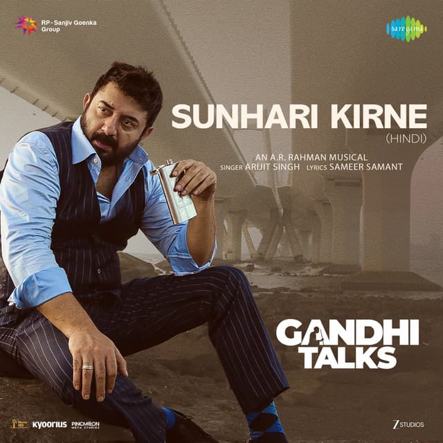 Sunhari Kirne (From "Gandhi Talks") by Arijit Singh, A.R. Rahman, Sameer Samant