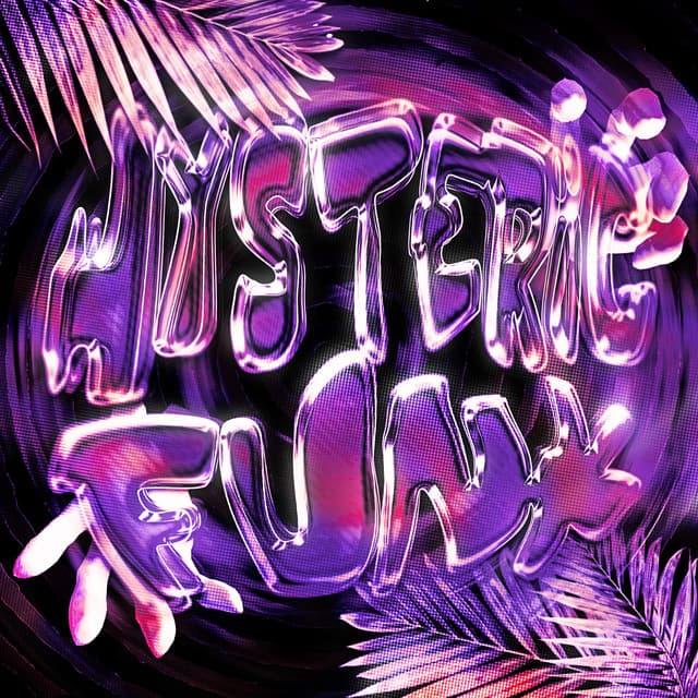 HYSTERIC FUNK by KIXIA