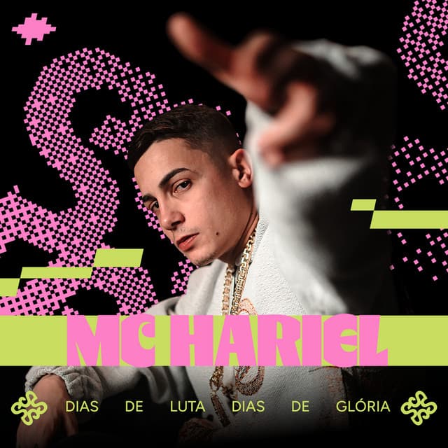 Dias de Luta, Dias de Glória by MC Hariel, André Nine