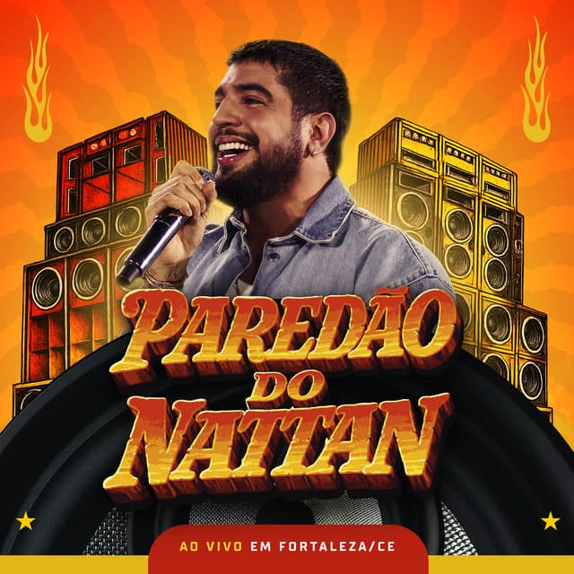 Paredão do Nattan (Ao Vivo Em Fortaleza) by NATTAN
