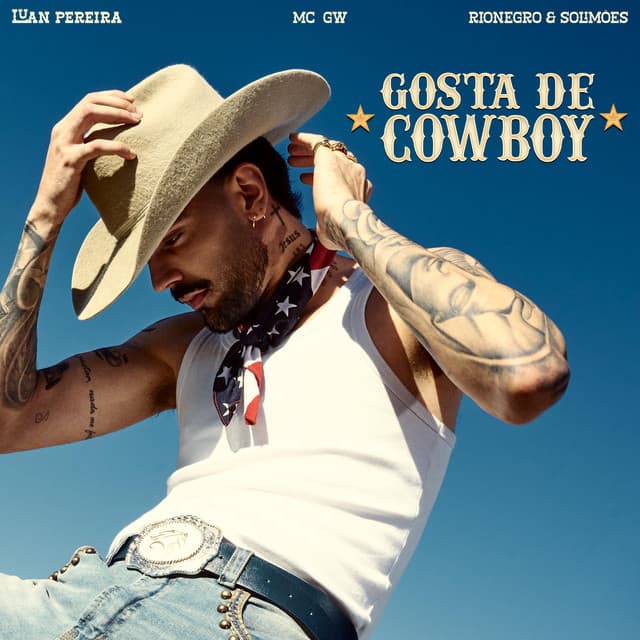 GOSTA DE COWBOY by Luan Pereira, Mc Gw, Rionegro & Solimões