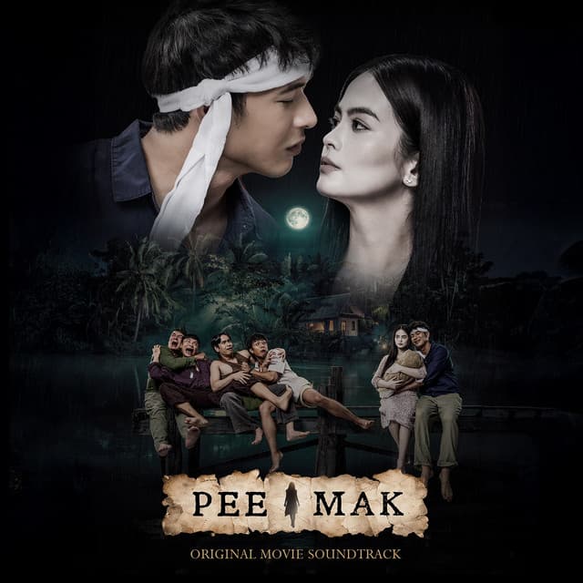 Pee Mak (Original Movie Soundtrack) by Cup of Joe, Rob Deniel, Wilbert Ross