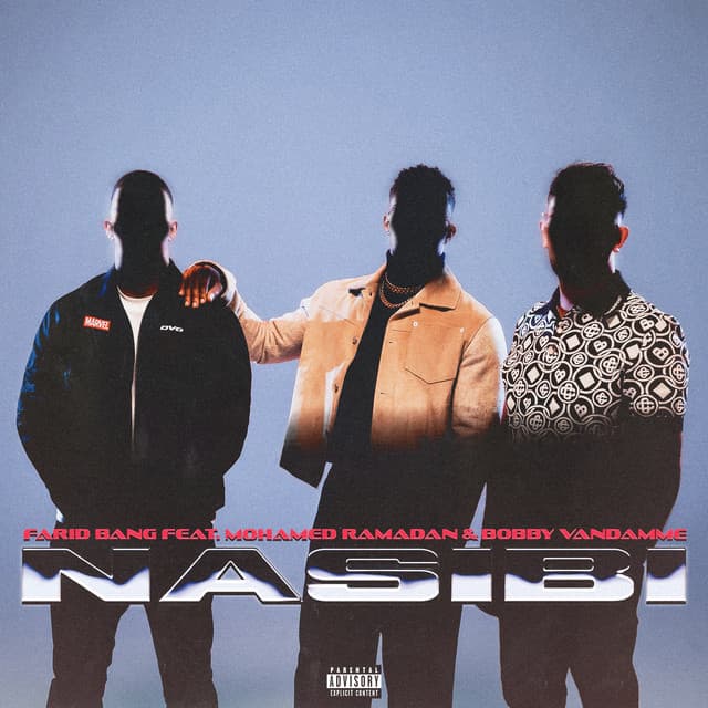 Nasibi by Farid Bang, Mohamed Ramadan, Bobby Vandamme